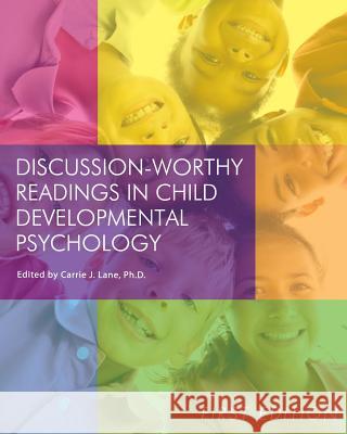 Discussion-Worthy Readings in Child Developmental Psychology Carrie Lane 9781621317449 Cognella - książka