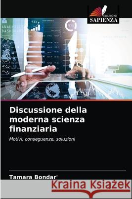 Discussione della moderna scienza finanziaria Tamara Bondar' 9786202747127 Edizioni Sapienza - książka