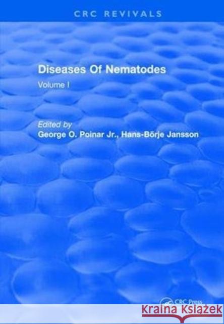 Diseases of Nematodes: Volume I George O Poinar 9781315892368 Taylor and Francis - książka