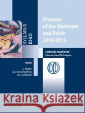 Diseases of the Abdomen and Pelvis: Diagnostic Imaging and Interventional Techniques Hodler, Jürg 9788847016361  - książka