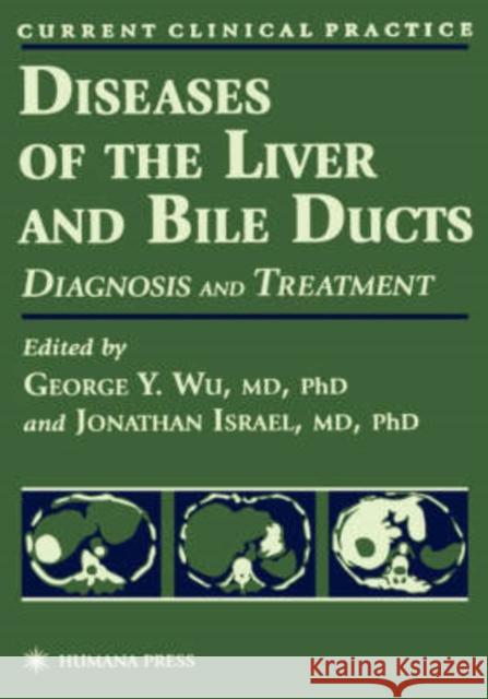 Diseases of the Liver and Bile Ducts Wu, George Y. 9780896034310 Humana Press - książka