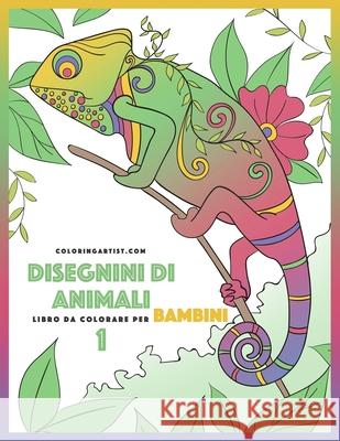 Disegnini di Animali Libro da Colorare per Bambini 1 Snels, Nick 9781532833724 Createspace Independent Publishing Platform - książka