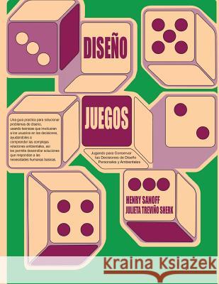 Diseno Juegos Henry Sanoff Julie Sherk 9781724670342 Createspace Independent Publishing Platform - książka