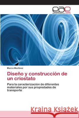 Diseño y construcción de un criostato Martinez, Marco 9783659032301 Editorial Acad Mica Espa Ola - książka