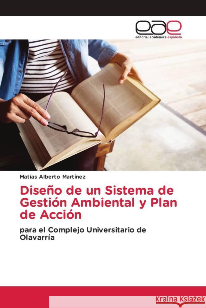 Diseño de un Sistema de Gestión Ambiental y Plan de Acción Martínez, Matías Alberto 9783639658088 Editorial Académica Española - książka