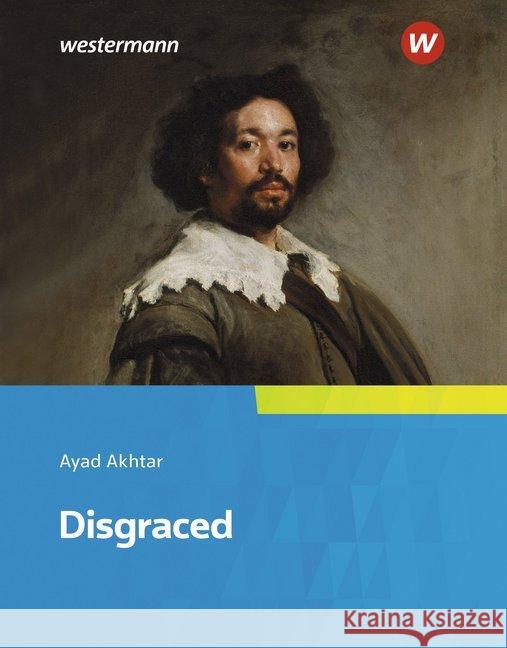 Disgraced : Textbook Akhtar, Ayad 9783425049847 Diesterweg - książka