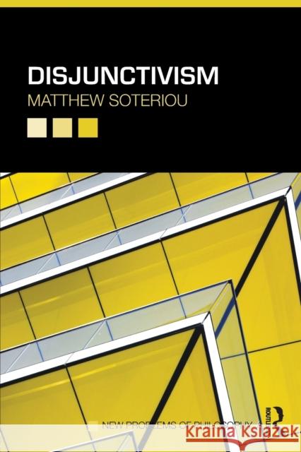 Disjunctivism Matthew Soteriou 9780415686228 Routledge - książka