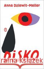 Disko Anna Dziewit-Meller 9788308075838 Literackie - książka