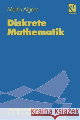 Diskrete Mathematik Martin Aigner 9783528072681 Vieweg+teubner Verlag - książka