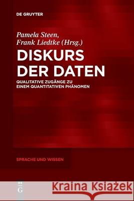 Diskurs Der Daten: Qualitative Zugänge Zu Einem Quantitativen Phänomen No Contributor 9783110736458 de Gruyter - książka