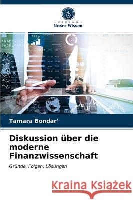 Diskussion über die moderne Finanzwissenschaft Tamara Bondar' 9786202747073 Verlag Unser Wissen - książka