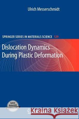 Dislocation Dynamics During Plastic Deformation Ulrich Messerschmidt 9783642263576 Springer - książka