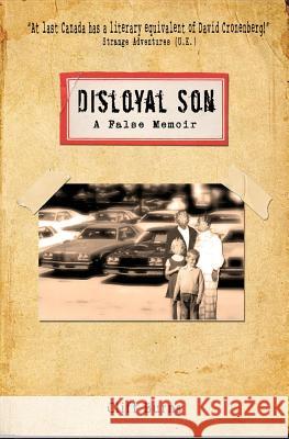 Disloyal Son Cliff J Burns   9780969485391 Black Dog Press - książka