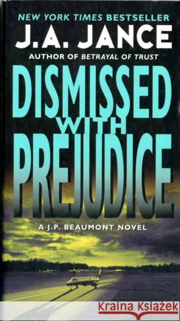 Dismissed with Prejudice Jance, J. A. 9780061999307 Harper - książka