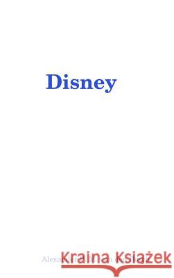 Disney Alexander P. M. Va 9780244321376 Lulu.com - książka