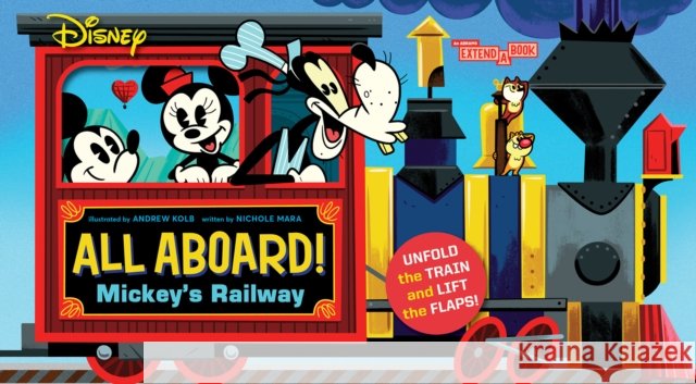 Disney All Aboard! Mickey’s Railway (An Abrams Extend a Book) Nichole Mara 9781419752360 Abrams - książka