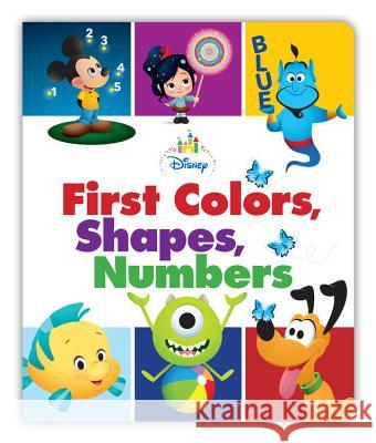 Disney Baby First Colors, Shapes, Numbers Disney Book Group                        Disney Storybook Art Team 9781368037020 Disney Press - książka