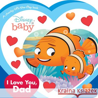 Disney Baby I Love You, Dad Disney Books                             Jerrod Maruyama 9781368060769 Disney Press - książka