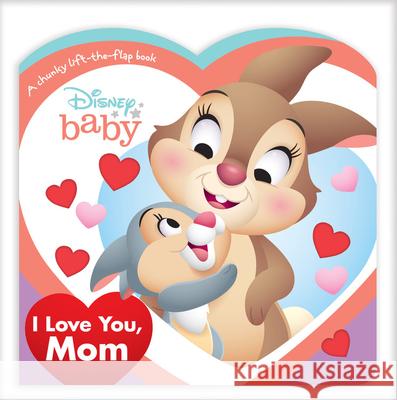 Disney Baby I Love You, Mom Disney Books                             Jerrod Maruyama 9781368060776 Disney Press - książka