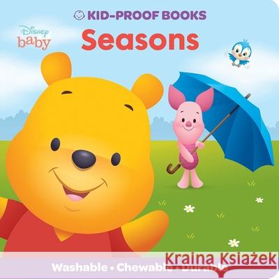 Disney Baby: Seasons Kid-Proof Books Pi Kids                                  Disney Storybook Art Team 9781503766297 Pi Kids - książka