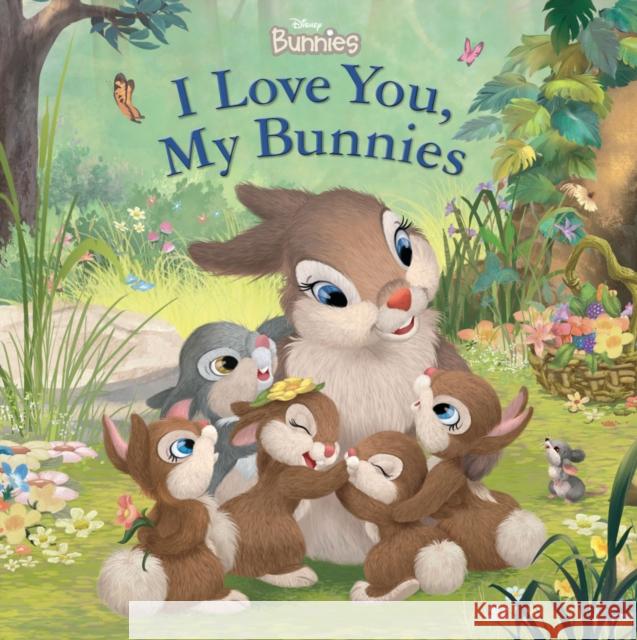 Disney Bunnies: I Love You, My Bunnies Disney Books 9781368023337 Disney Press - książka