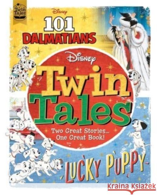 Disney Classics: Twin Tales: 101 Dalmatians/Lucky Puppy Walt Disney 9781800223172 Bonnier Books Ltd - książka