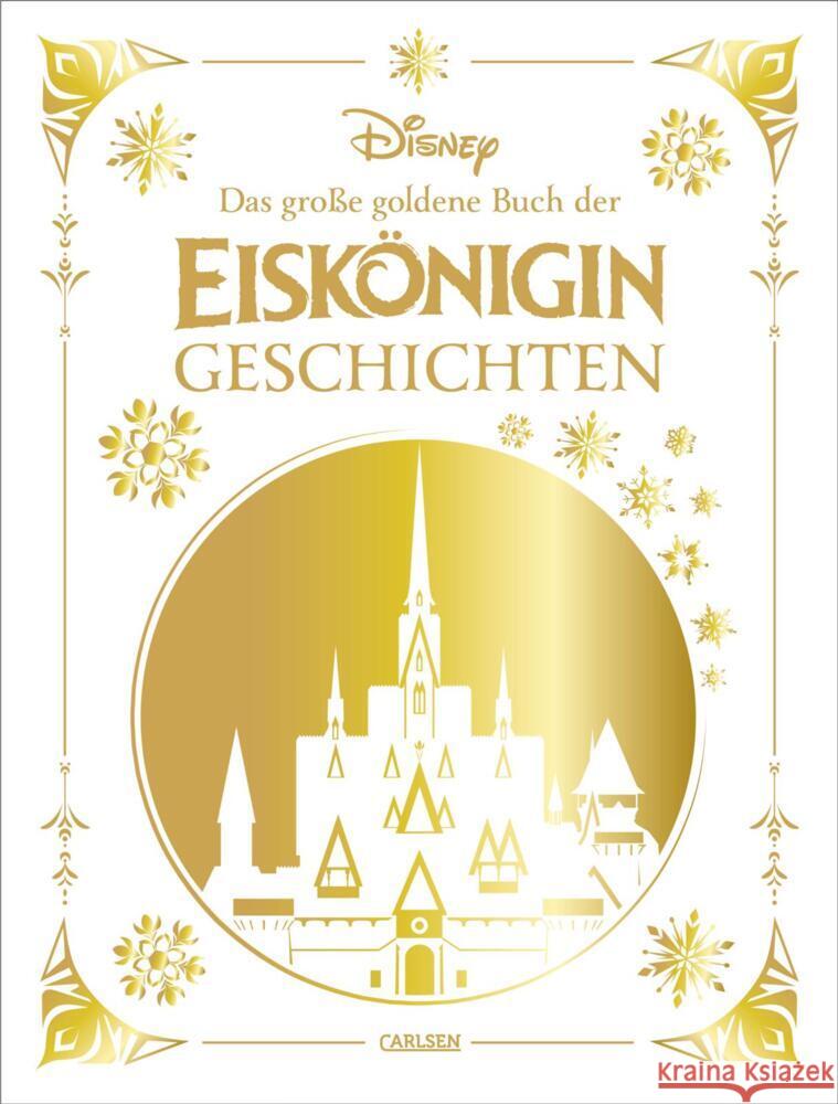 Disney: Das große goldene Buch der Eiskönigin-Geschichten Disney, Walt 9783551281210 Carlsen - książka