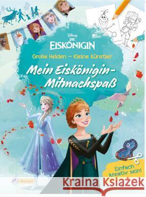 Disney Die Eiskönigin: Große Helden - Kleine Künstler: Mein Eiskönigin-Mitmachspaß  9783845118642 Nelson - książka