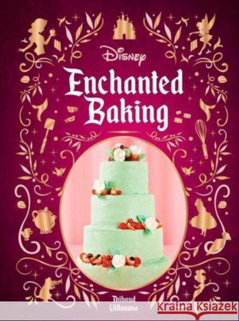 Disney Enchanted Baking Thibauld Villanova 9798886635638 Insight Editions - książka