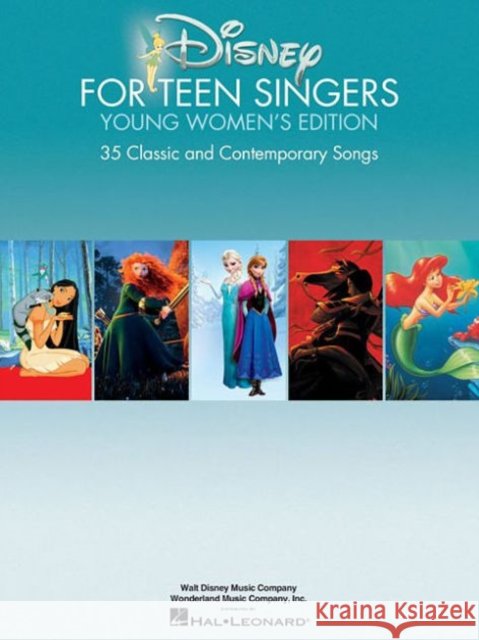 Disney for Teen Singers - Young Women's Edition: Young Women's Edition - 30 Classic and Contemporary Songs Hal Leonard Publishing Corporation 9781495009976 Hal Leonard Corporation - książka