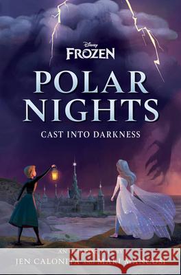 Disney Frozen Polar Nights: Cast Into Darkness Jen Calonita Mari Mancusi 9781368076647 Disney Press - książka