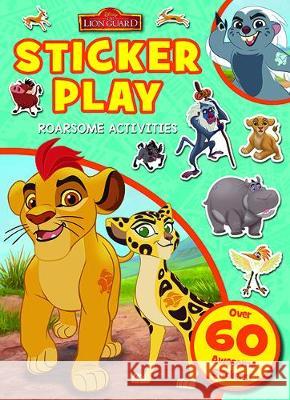 Disney Junior - Lion Guard: Sticker Play Roarsome Activities  9781788102780 Bonnier Books Ltd - książka