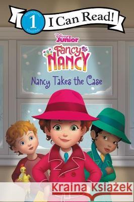 Disney Junior Fancy Nancy: Nancy Takes the Case Victoria Saxon Disney Storybook Art Team 9780062843937 HarperCollins - książka