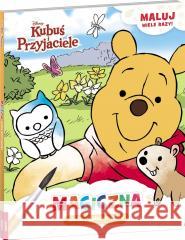Disney Kubuś i przyjaciele. Magiczna wodna... praca zbiorowa 9788325344689 Ameet - książka