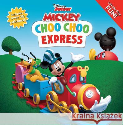 Disney Mickey Mouse Clubhouse: Choo Choo Express Lift-The-Flap Editors of Studio Fun International 9780794445119 Sfi Readerlink Dist - książka
