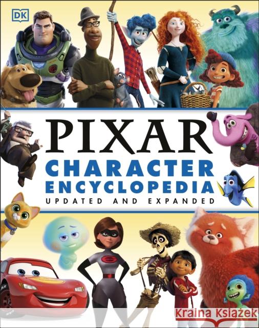 Disney Pixar Character Encyclopedia Updated and Expanded Shari Last 9780241544143 Dorling Kindersley Ltd - książka