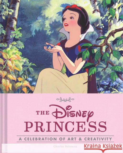 Disney Princess: A Celebration of Art and Creativity Charles Solomon 9781452159119 Chronicle Books - książka