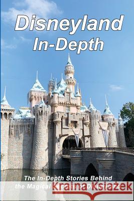 Disneyland In-Depth Mike Fox 9780998395074 Mike Fox Publications - książka