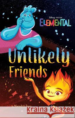 Disney/Pixar Elemental Unlikely Friends Meredith Rusu 9781368092456 Disney Press - książka