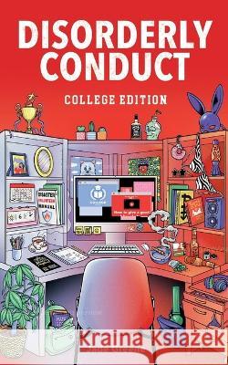 Disorderly Conduct: College Edition Jade Greene 9781636830360 WingSpan Press - książka