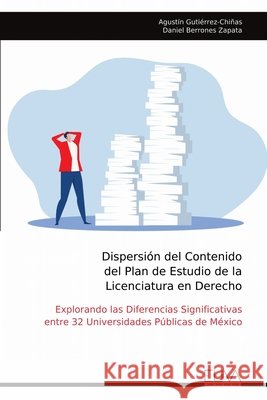 Dispersi?n del Contenido del Plan de Estudio de la Licenciatura en Derecho Agust?n Guti?rrez-Chi?as 9789999324786 Eliva Press - książka