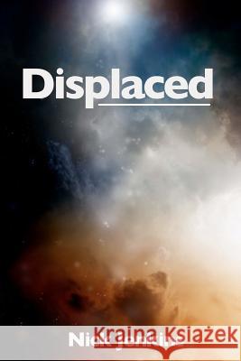 Displaced MR Nick Jenkins 9781478185291 Createspace - książka