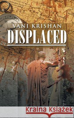 Displaced Vani Krishan 9781482836271 Partridge India - książka