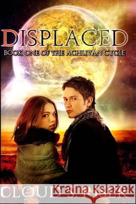 Displaced Cloud S. Riser 9781539435440 Createspace Independent Publishing Platform - książka