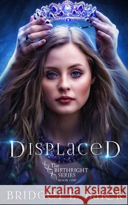 Displaced Bridget E. Baker 9781949655148 Purple Puppy Publishing - książka