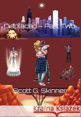 Displaced - Part Two Scott G Skinner 9798988963530 Scott G. Skinner - książka