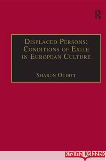 Displaced Persons: Conditions of Exile in European Culture  9780754605119 Taylor and Francis - książka