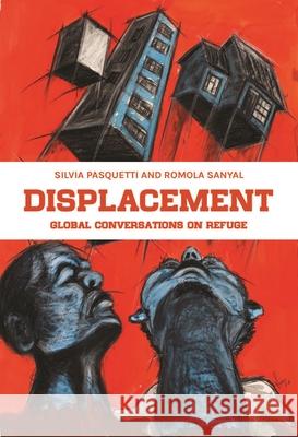 Displacement: Global Conversations on Refuge  9781526160294 Manchester University Press - książka