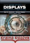 Displays: Fundamentals & Applications, Second Edition Rolf R. Hainich Oliver Bimber 9780367658175 A K PETERS