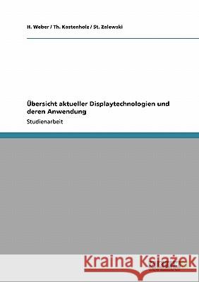 Displaytechnologien. Eine Übersicht und Anwendungen. Weber, H. 9783640238354 Grin Verlag - książka